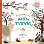 Petits Contes Du Vaste Monde