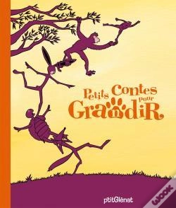 Capa do artigo Petits Contes Pour... : Grandir
