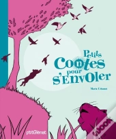 Petits Contes Pour... : S'Envoler