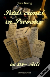 Capa do artigo Petits Crimes En Provence Au Xixe Siècle - Nouvelles