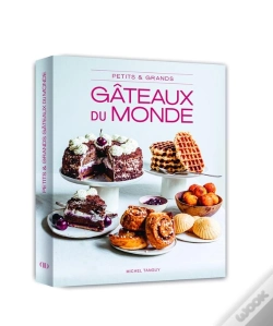 Capa do artigo Petits & Grands Gâteaux Du Monde