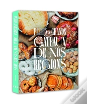 Capa do artigo Petits Et Grands Gâteaux De Nos Régions