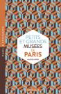 Petits Et Grands Musées De Paris - Preview