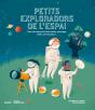 Petits Exploradors De L'Espai - Preview