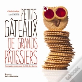 Petits Gateaux De Grands Patissiers