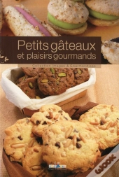Petits Gateaux Et Plaisirs Gourmands