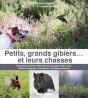 Petits, Grands Gibiers... Et Leurs Chasses - Preview