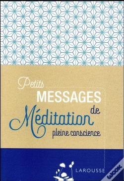 Capa do artigo Petits Messages De Meditation Pleine Conscience