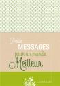 Petits Messages Pour Un Monde Meilleur - Preview