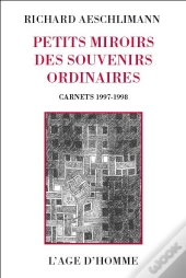Petits Miroirs Des Souvenirs Ordinaires