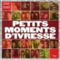 Petits Moments D'Ivresse - Preview