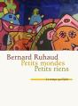 Petits Mondes ; Petits Riens - Preview