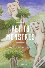 Petits Monstres : Fantastique Moyen Âge