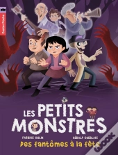 Petits Monstres Tome 3 ; Des Fantômes À La Fête