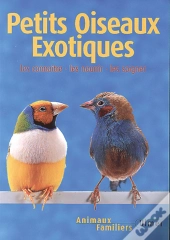 Petits Oiseaux Exotiques ; Nouvelle Edition