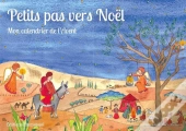 Petits Pas Vers Noël ; Mon Calendrier De L'Avent