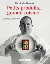 Petits Produits Pour Grande Cuisine