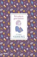 Petits Relats De Grans Històries. Stephen Hawking