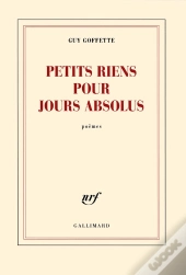 Petits Riens Pour Jours Absolus