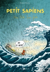 Petits Sapiens : 3. Une Tete Bien Faite