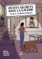 Petits Secrets Dans La Galerie Tome 2 : L'Affaire Gaspard - Preview