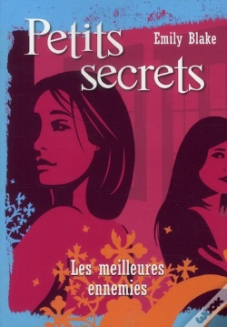 Capa do artigo Petits Secrets T.2 ; Les Meilleures Ennemies