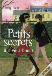 Capa do artigo Petits Secrets T.4 A La Vie A La Mort