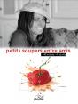 Petits Soupers Entre Amis - Preview