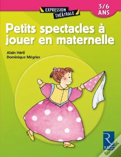 Capa do artigo Petits Spectacles À Jouer En Maternelle