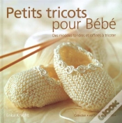 Capa do artigo Petits Tricots Pour Bebe  Des Modeles Tendres Et Raffines A Tricoter