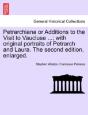 Petrarchiana Or Additions To The Visit T - Preview