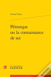 Petrarque Ou La Connaissance De Soi