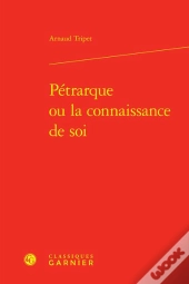 Petrarque Ou La Connaissance De Soi