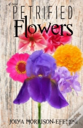 Petrified Flowers