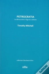 Petrocratia, La Démocratie À L'Âge Du Pétrole