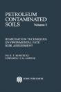Petroleum Contaminated Soils, Volume I - Preview