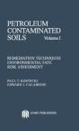 Petroleum Contaminated Soils, Volume I - Preview