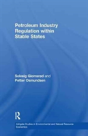 Petroleum Industry Regulation Within Stable States - Preview