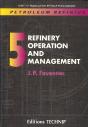 Petroleum Refining. Volume 5. Refinery Operation And Management - Preview