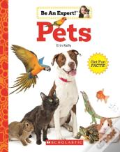 Pets (Be An Expert!)