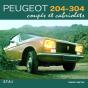 Peugeot 204-304 Coupés Et Cabriolets, Roulez - Preview