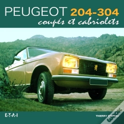 Capa do artigo Peugeot 204-304 Coupés Et Cabriolets, Roulez