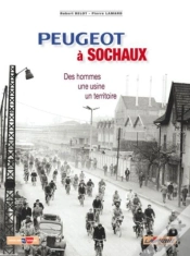 Capa do artigo Peugeot À Sochaux ; Des Hommes, Une Usine, Un Territoire