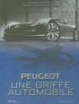 Peugeot, Une Griffe Automobile - Preview