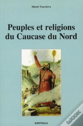 Peuples Et Religions Du Caucase Du Nord