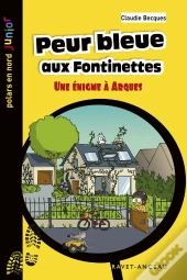 Peur Bleue Aux Fontinettes