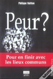 Capa do artigo Peur ? Pour En Finir Avec Les Lieux Communs