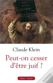 Peut-On Cesser D'Etre Juif ?