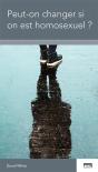 Peut-On Changer Si On Est Homosexuel ? - Preview