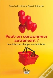Capa do artigo Peut-On Consommer Autrement ? Les Clefs Pour Changer Nos Habitudes